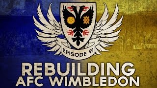 Rebuilding AFC Wimbledon - Ep.91 Breaking Transfer Records! | Football Manager 2016