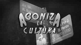 AGONIZA LA CULTURA
