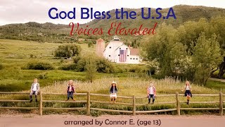 God Bless the USA (Lee Greenwood) COVER by Voices Elevated + friends,  of One Voice Children&#39;s Choir