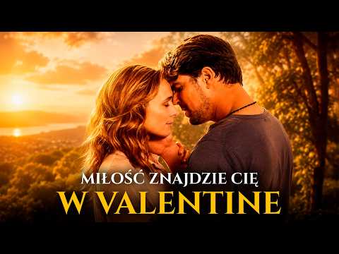Miłość znajdzie cię w Valentine