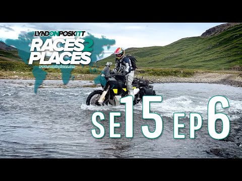 Races to Places SE15 EP6 - Adventure Motorcycling Documentary Ft. Lyndon Poskitt