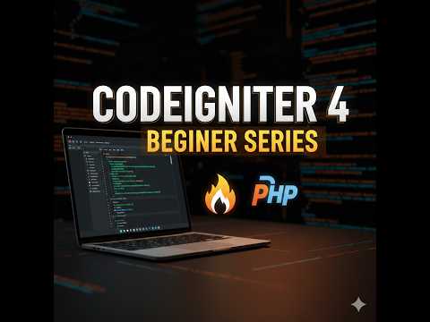 Codeigniter Tutorial For Beginners 2026 Introduction To Php Codeigniter Framework Learning Ci