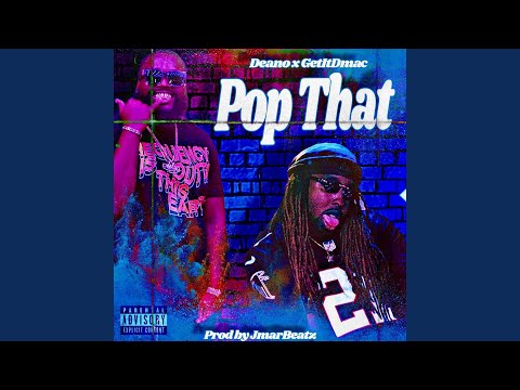 Pop That