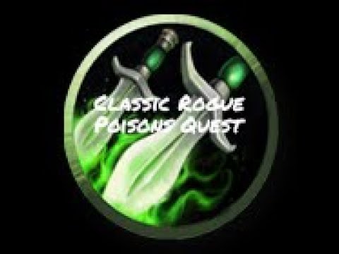 Classic Horde Rogue Poisons Quest ( The Correct Way )