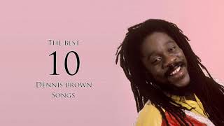 The Best 10 - Dennis Brown