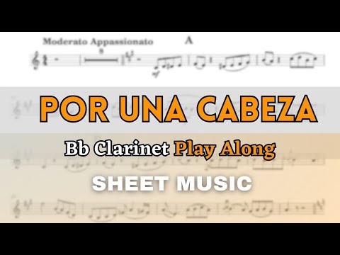 Gardel - Por Una Cabeza | Advanced Bb Clarinet Play Along (Sheet Music/Score)