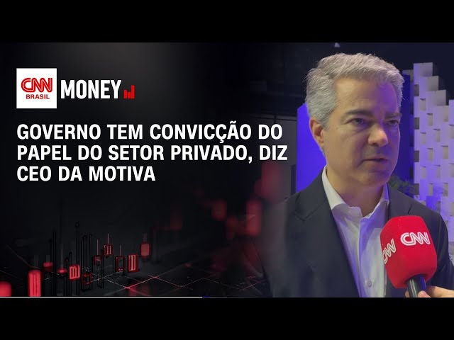 Governo tem convicção do papel do setor privado, diz CEO da Motiva | Money News