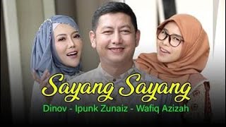 Download lagu Sayang Sayang cover - Wafiq Azizah Feat Ipunk Zunaiz dan Dinov mp3 Download lagu Sayang Sayang cover - Wafiq Azizah Feat Ipunk Zunaiz dan Dinov mp3