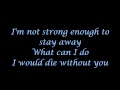 Apocalyptica (feat. Brent Smith) - Not strong enough (lyrics)