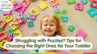 The Ultimate Guide To Choosing Puzzles For Toddlers | FirstC
