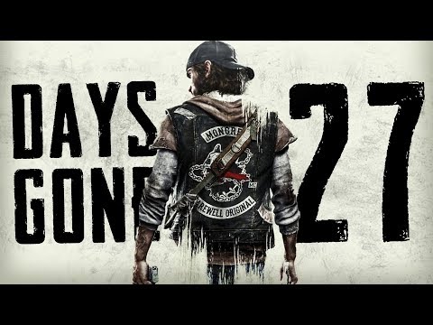 KAPITAN HAK | Days Gone [#27]