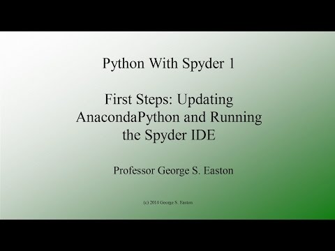 Python With Spyder 1: First Steps (Updated 7/24/2015)
