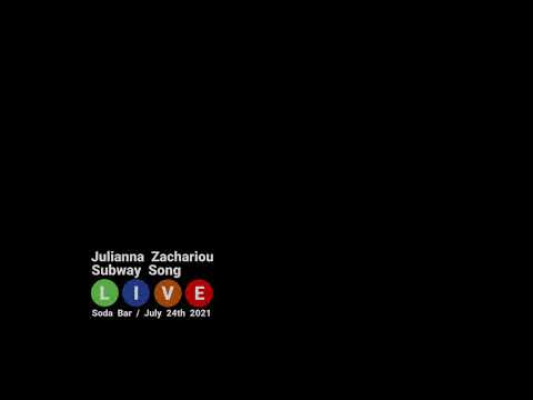 Julianna Zachariou: Subway Song (Live from Soda Bar)