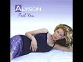 Alyson - Feel You (Ralphi Rosario Radio Edit)