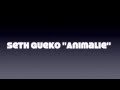 Seth Gueko - Animalie 