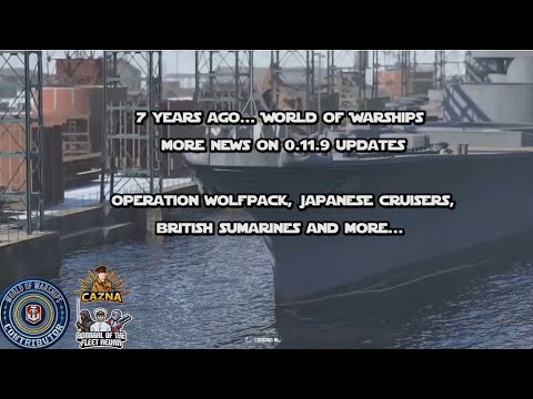 More news about 0.11.9 update - Wolfpack ops, British Subs, Japanese Cruisers and more!