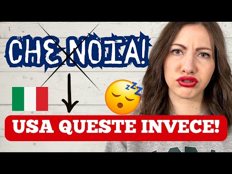 Dire "CHE NOIA!" è NOIOSO 😴 | Usa Queste Alternative Invece 😉 | Amplia il tuo vocabolario! 🇮🇹