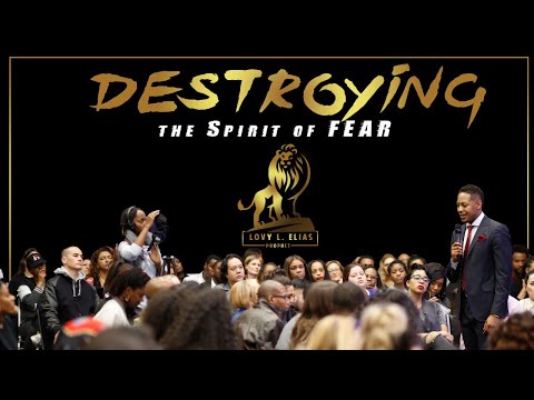 Destroying the Spirit of Fear: The Only Cure Is Believing Fully in God's Love