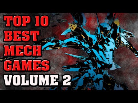 Top 10 Best Mech Games of All Time - Volume 2