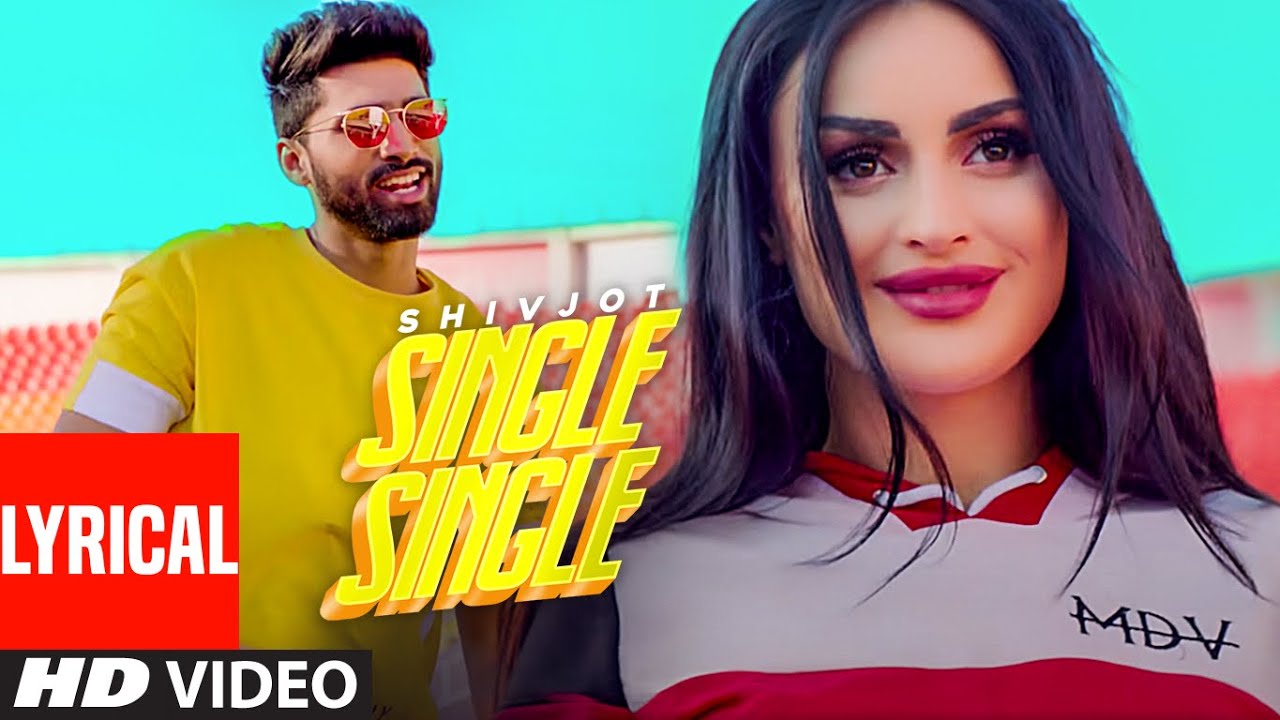 Single Single - Shivjot Lyrics
