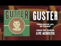 Guster - "This Could All Be Yours" [Best Quality]