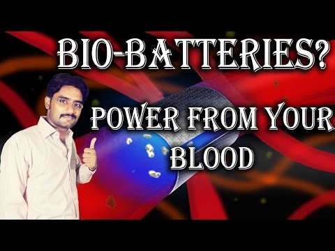 Bio-Batteries??Power from your Blood Explained in Hindi/Urdu Video
