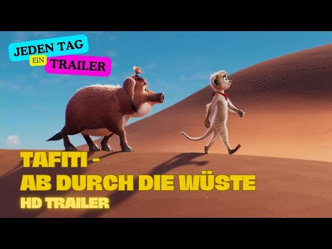 TAFITI - AB DURCH DIE WÜSTE Trailer deutsch (2025)