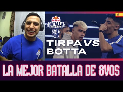 TIRPA VS BOTTA / 8VOS DE FINAL RED BULL BATALLA DE GALLOS ESPAÑA 2020 / REACCION
