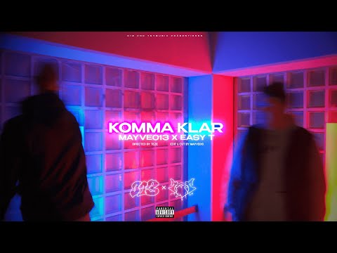 ​ MAYVE013 X EASY T - KOMMA KLAR (Official Musicvideo) (prod. Mayve013)