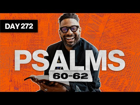 Day 272: Psalms 60-62 | Read The Bible In A Year | Bible Study with Commentary by Dr. Manny Arango