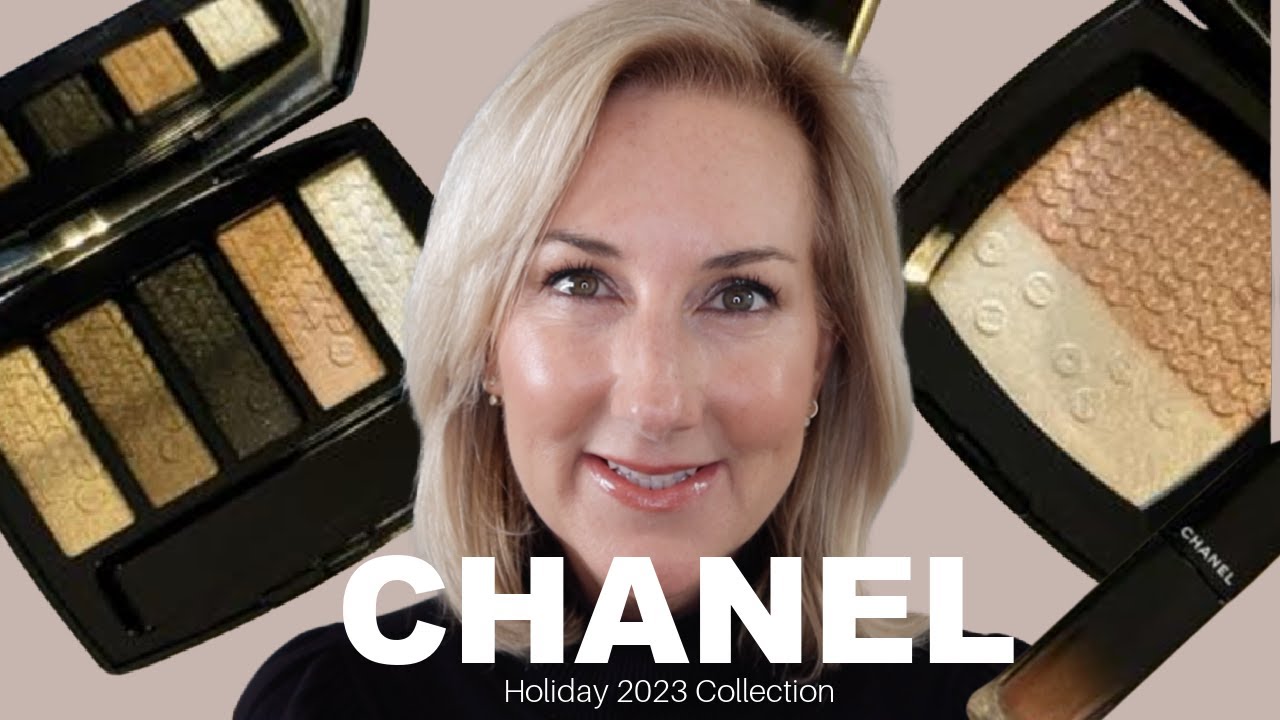 CHANEL HOLIDAY 2023 MAKEUP COLLECTION | REVIEW | DEMO | SWATCHES | COMPARISONS!