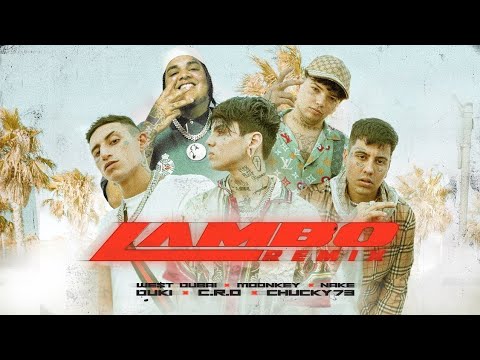LAMBO Remix - C.R.O, Duki, Chucky 73, We$t Dubai, Moonkey (LETRA)