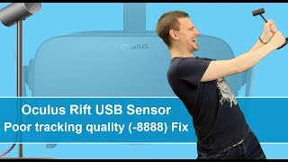 Oculus Rift USB Sensor Fix - Poor Tracking Quality