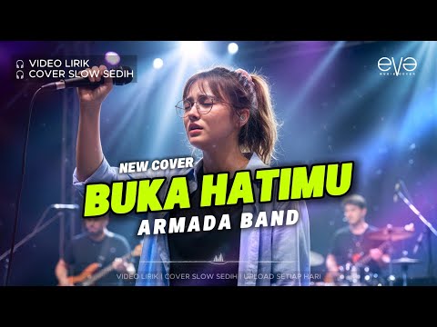 BUKA HATIMU - ARMADA | VIDEO LIRIK | COVER EVA MUSIK