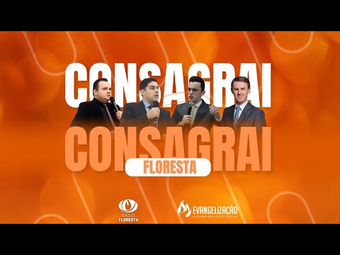 CONSAGRAI FLORESTA (03 DIA) Pr. Geser Veríssimo - 26/01/2026