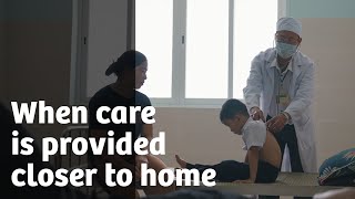 When care is provided closer to home