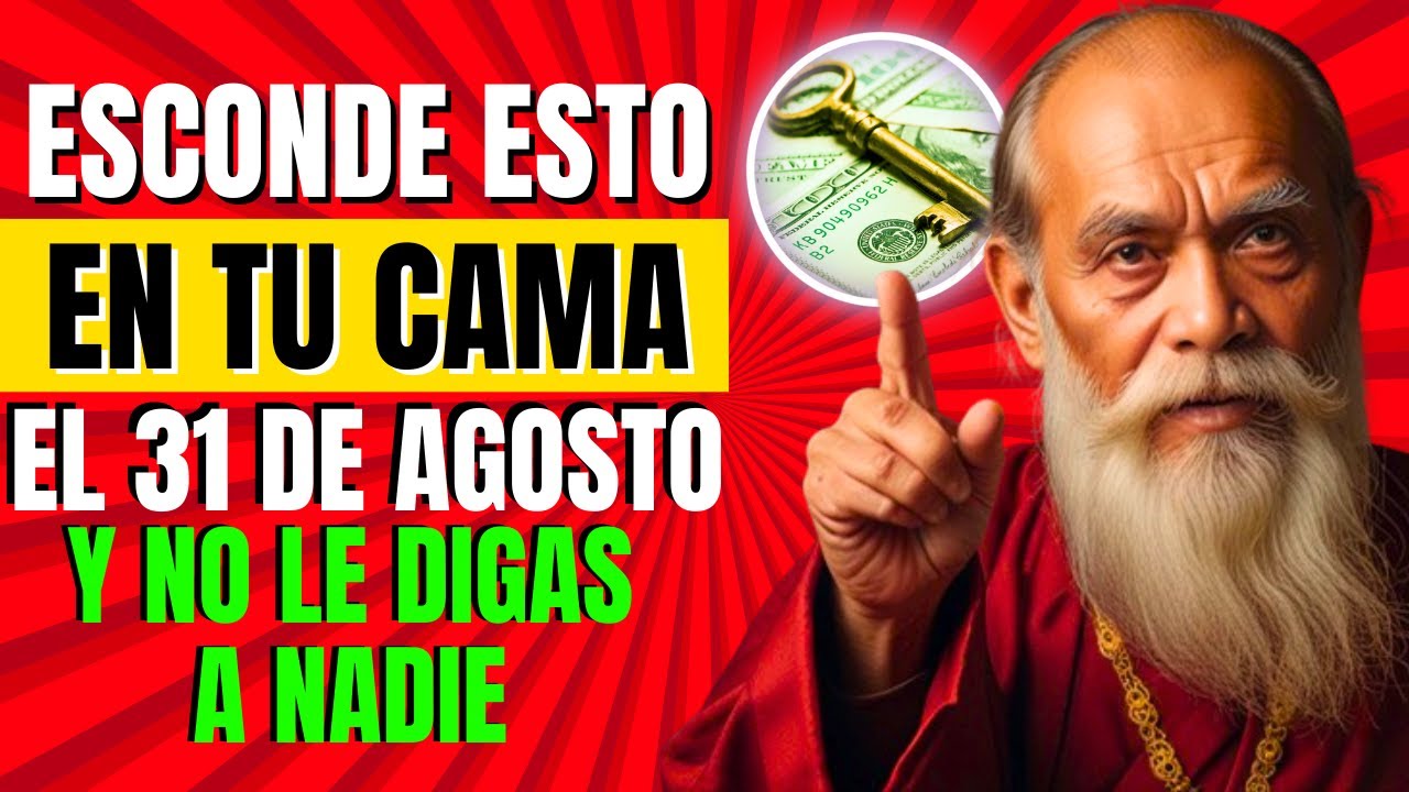 😲Si Pones ESTO En Tu Cama, El 31 de AGOSTO, Tus Problemas de DINERO Terminarán | Sabiduría BUDISTA