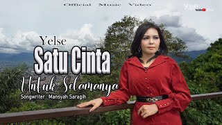 Download lagu Yelse - Satu Cinta Untuk Selamanya {   } mp3