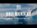 Anji Manikku Dharan Kumar 8D Audio Ft Yuvanshankar Raja Shashaa Tirupati