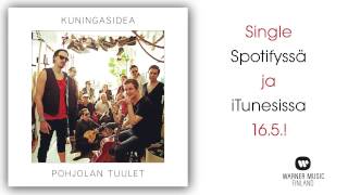Kuningasidea - Pohjolan tuulet (Virallinen audio)