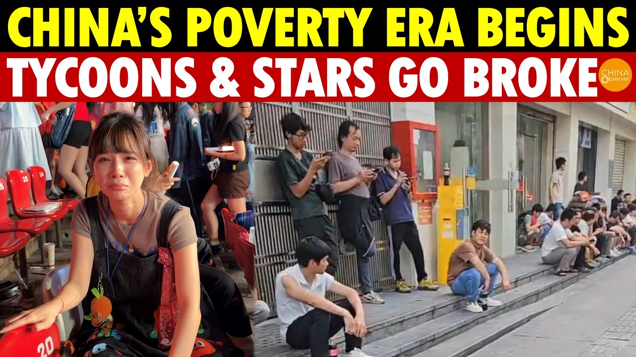 China’s Great Poverty Era Begins! Tycoons & Stars Go Broke, 30M College Students Graduate Jobless