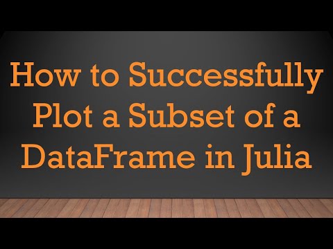 How to Successfully Plot a Subset of a DataFrame in Julia