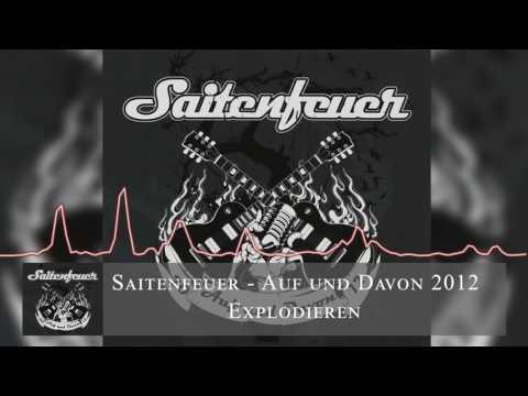 SAITENFEUER // Explodieren