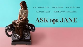 Ask for Jane (2019) | Trailer HD | Cody Horn & Cait Cortelyou | Rachel Carey | 1960s Drama Movie video