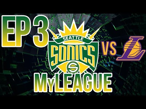 NBA 2K15 : Supersonics MyLeague - Ep 3 - vs the Lakers!