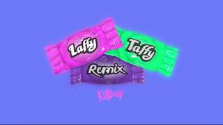 LAFFY TAFFY (D4L REMIX) - prod. by KILLBOY