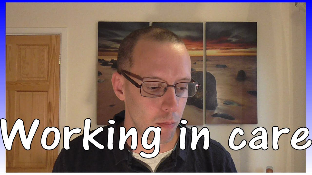 Working in care