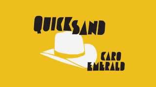 Caro Emerald - Quicksand (Lyric Video)