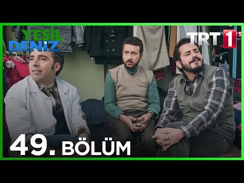 49. Bölüm “Allah cezanı versin İsmail" / Yeşil Deniz (1080p)