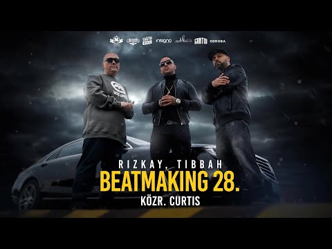 Rizkay, Tibbah - Beatmaking 28. (közr. Curtis) [Videóklip]